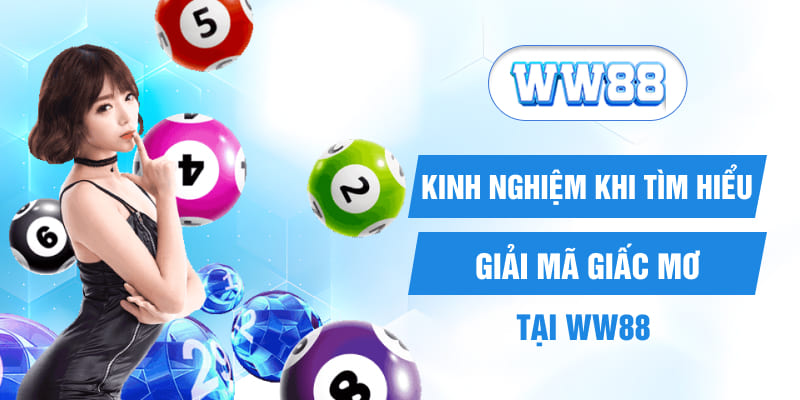 Kinh nghiệm khi tìm hiểu giải mã giấc mơ tại WW88