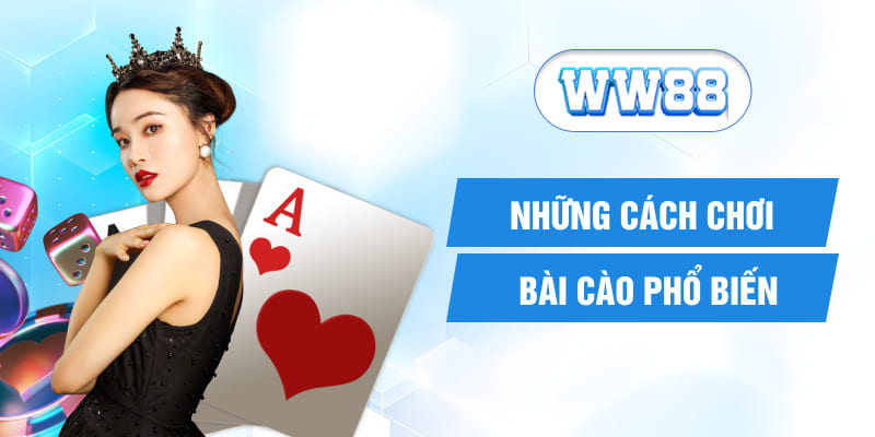 Những cách chơi bài cào phổ biến