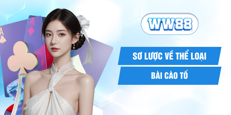 Sơ lược về thể loại bài cào tố